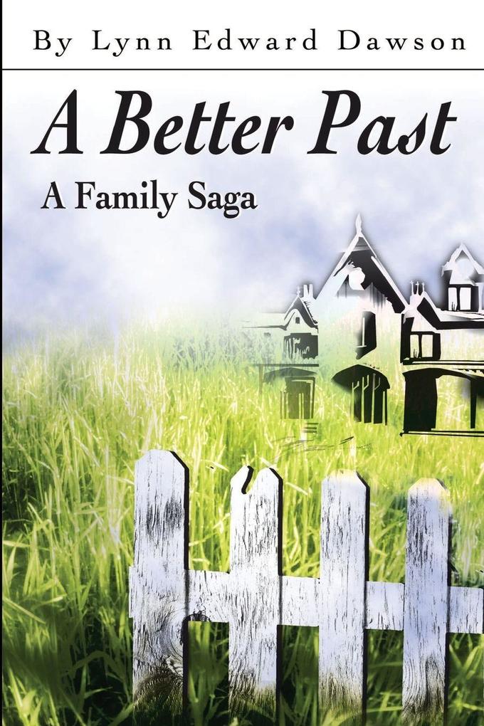 A Better Past