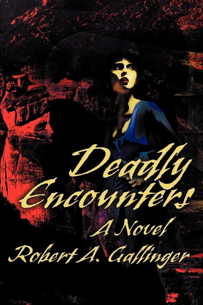 Deadly Encounters