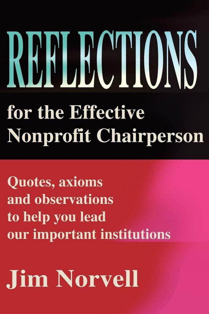 Reflections for the Effective Nonprofit Chairperson