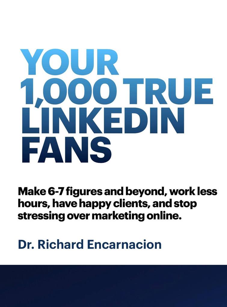 Your 1000 True Linkedin Fans