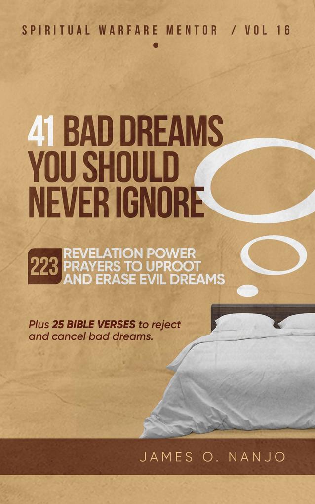 41 Bad Dreams You Should Never Ignore (Spiritual Warfare Mentor #16)