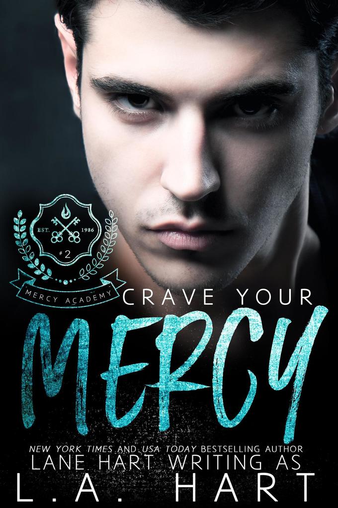 Crave Your Mercy (Mercy Academy #2)