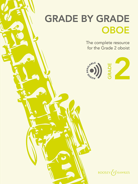 Grade by Grade Oboe - The Complete Resource for the Grade 2 Oboist for Oboe and Piano Book with Online Audio