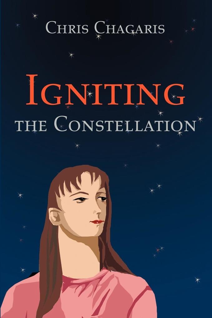 Igniting the Constellation - Chris Chagaris