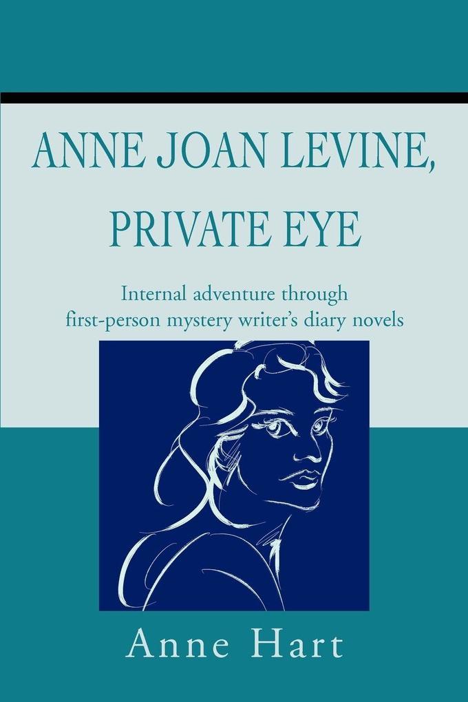 Anne Joan Levine Private Eye