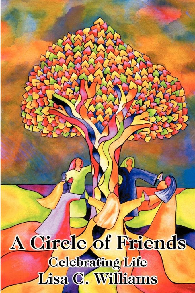 A Circle of Friends - Lisa C. Williams