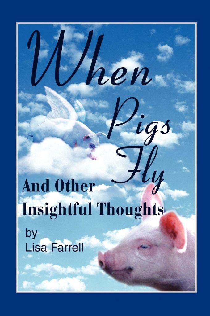 When Pigs Fly