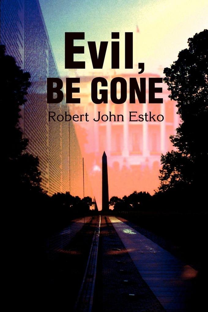 Evil Be Gone