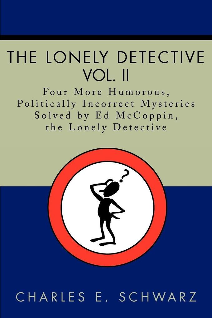 The Lonely Detective Vol. II