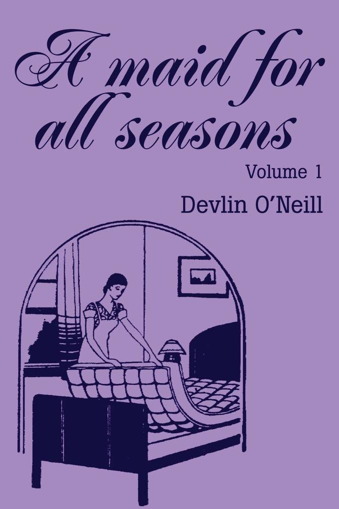 A Maid for All Seasons