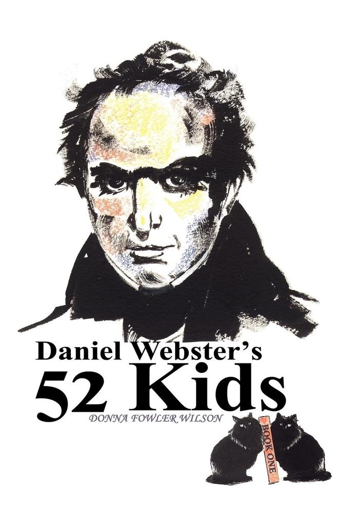 Daniel Webster‘s 52 Kids