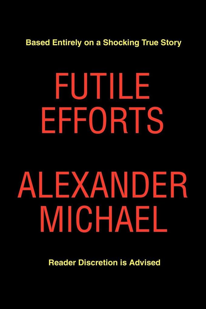 Futile Efforts