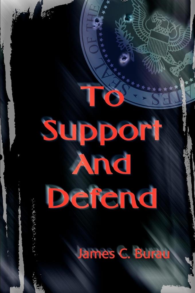 To Support And Defend
