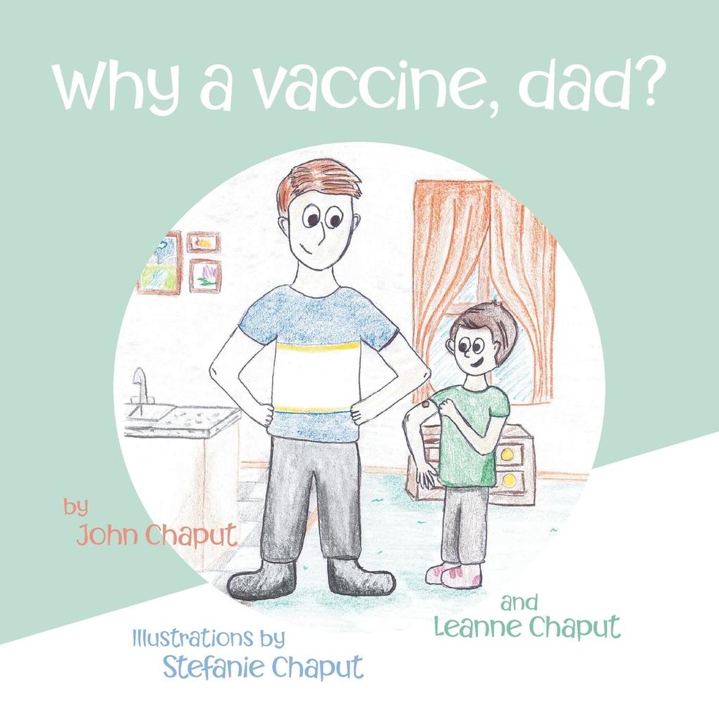 Why a Vaccine Dad?