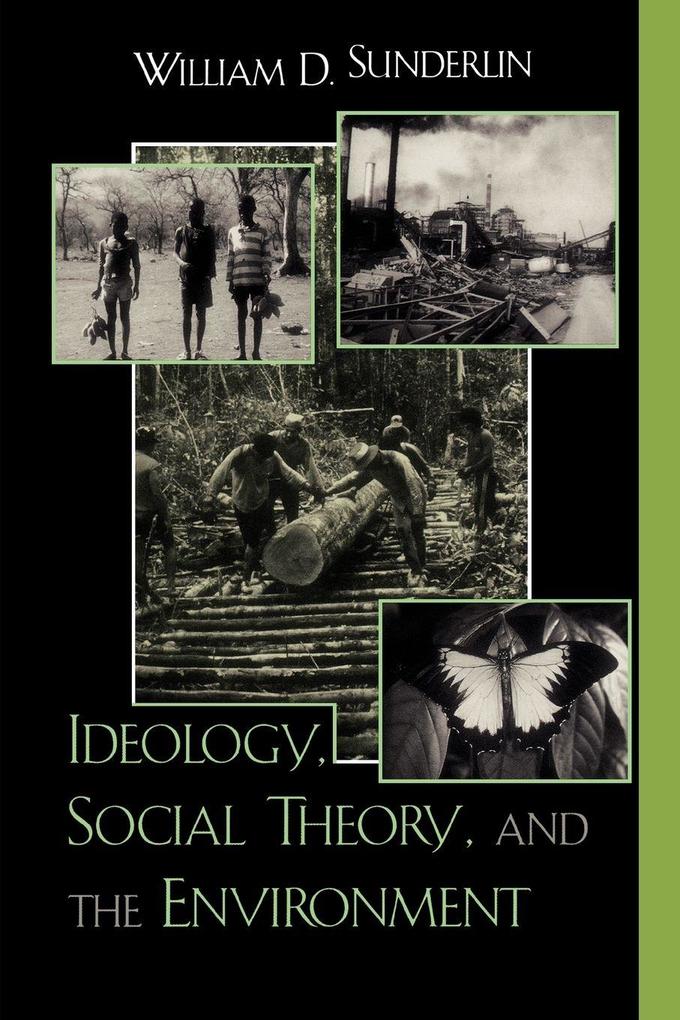 Ideology Social Theory and the Environment