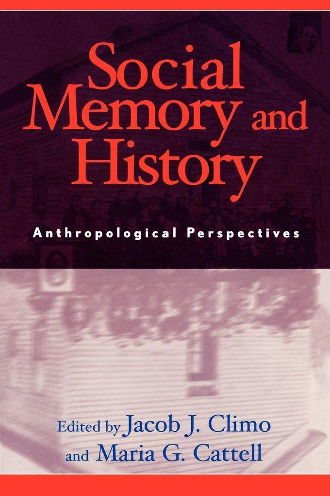 Social Memory and History