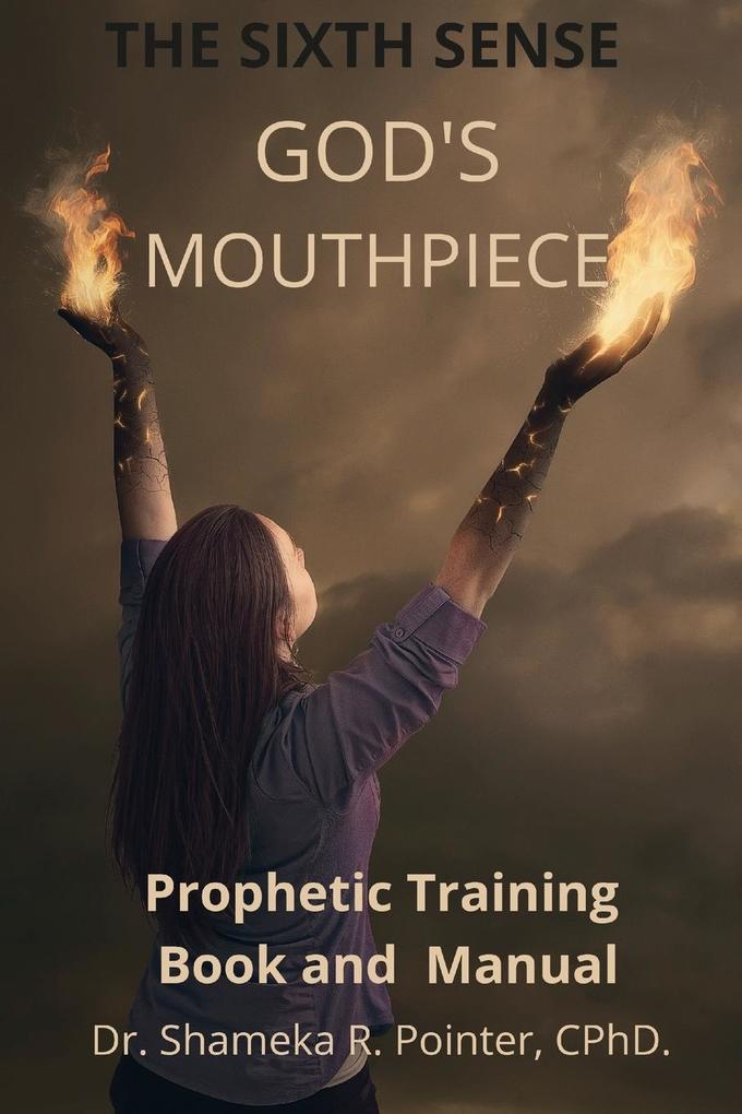 The Sixth Sense ' God's Mouthpiece'
