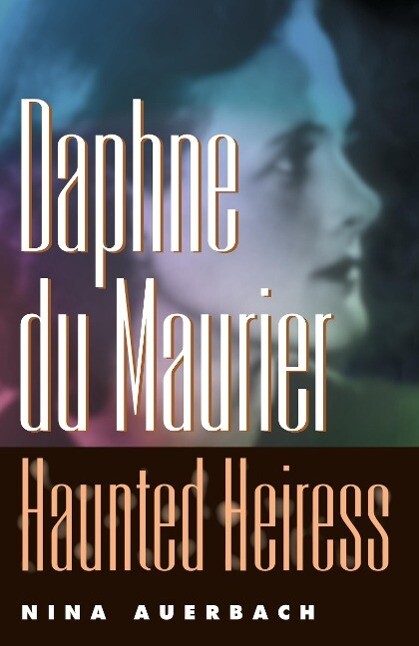 Daphne Du Maurier Haunted Heiress