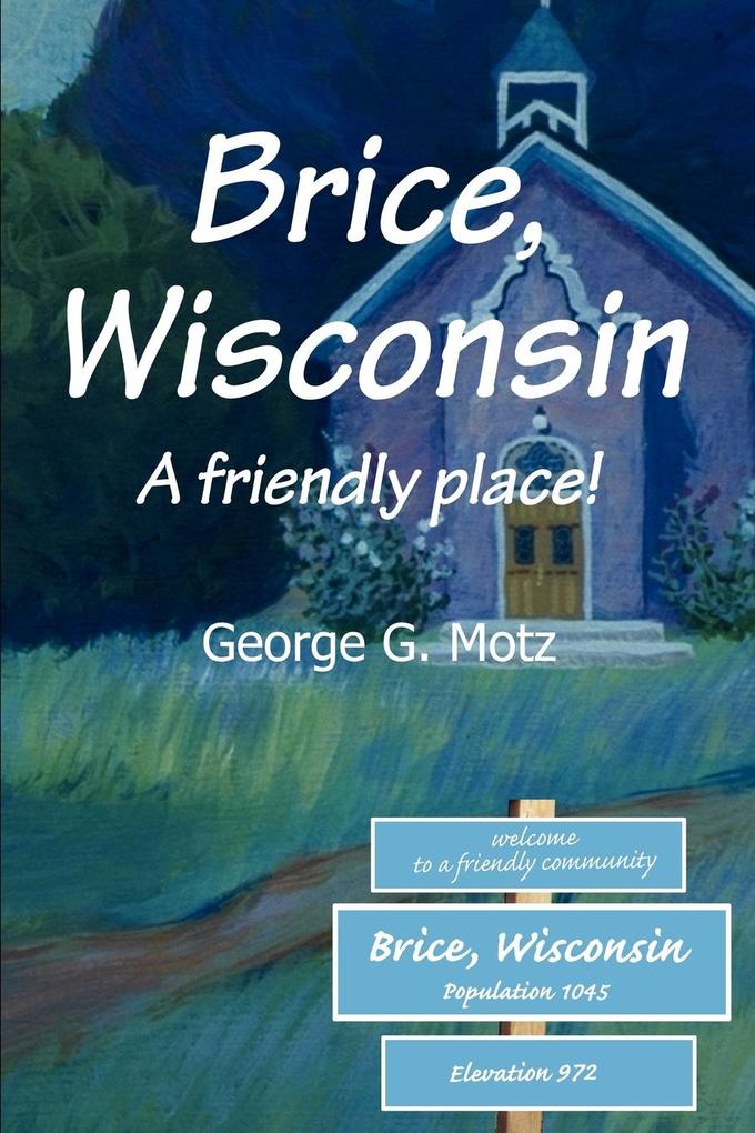 Brice Wisconsin