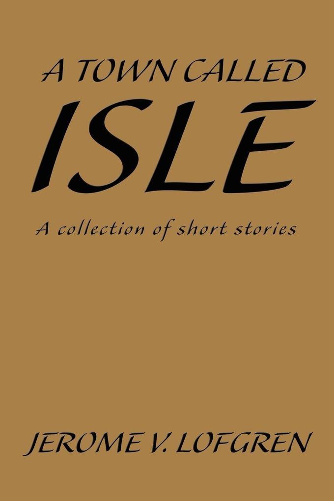 A Town Called Isle