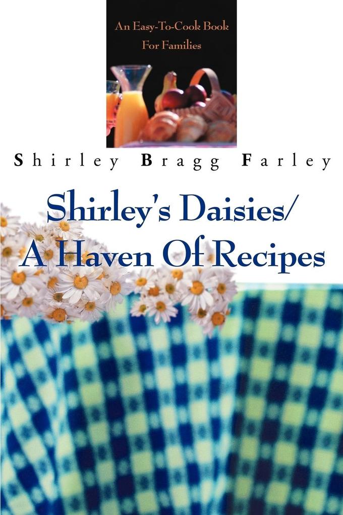 Shirley‘s Daisies/A Haven Of Recipes
