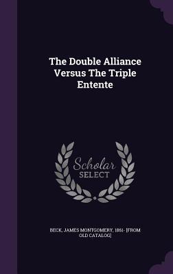 The Double Alliance Versus The Triple Entente