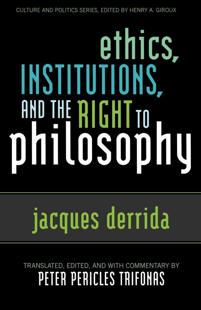 Ethics Institutions and the Right to Philosophy