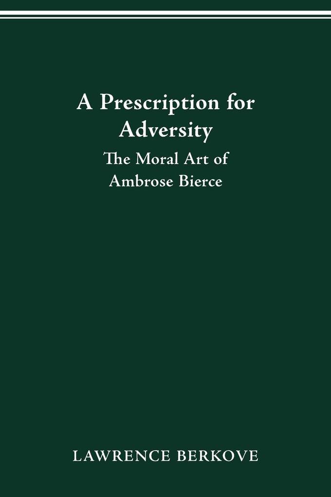 PRESCRIPTION FOR ADVERSITY
