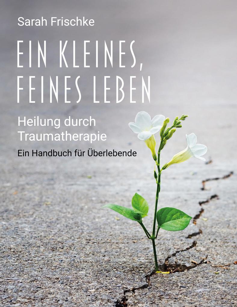 Ein kleines feines Leben