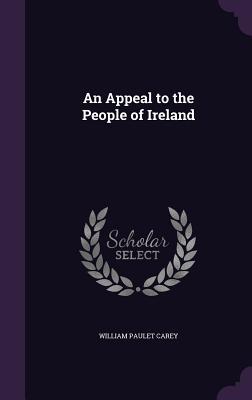 An Appeal to the People of Ireland
