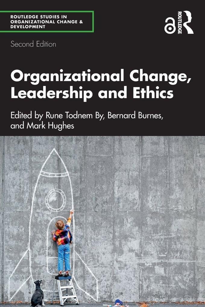 Organizational Change Leadership and Ethics