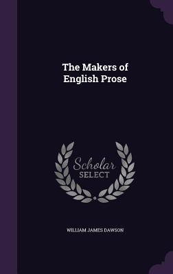 The Makers of English Prose