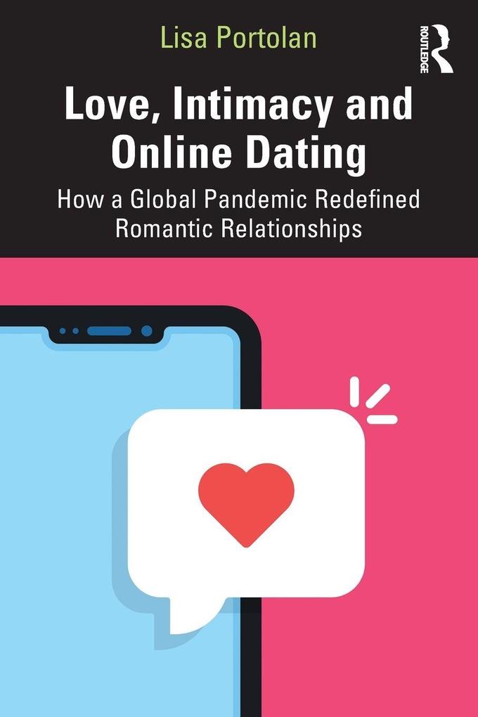 Love Intimacy and Online Dating