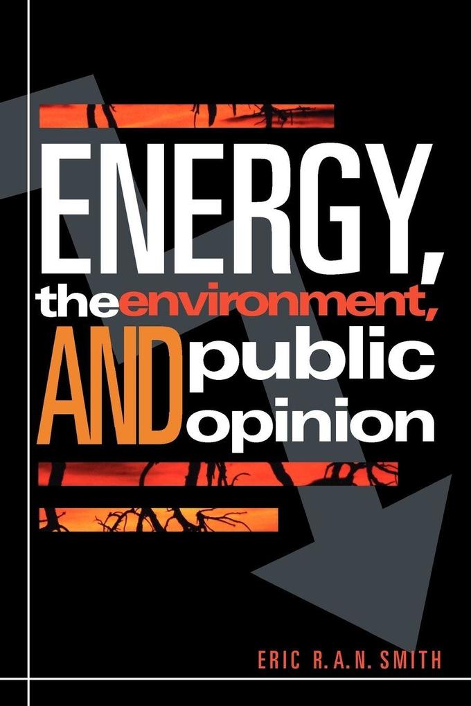 Energy the Environment and Public Opinion
