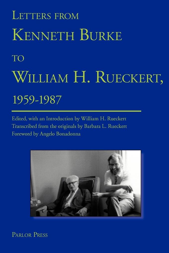 Letters from Kenneth Burke to William H. Rueckert 1959-1987