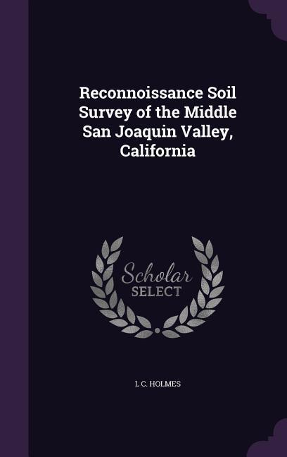 Reconnoissance Soil Survey of the Middle San Joaquin Valley California