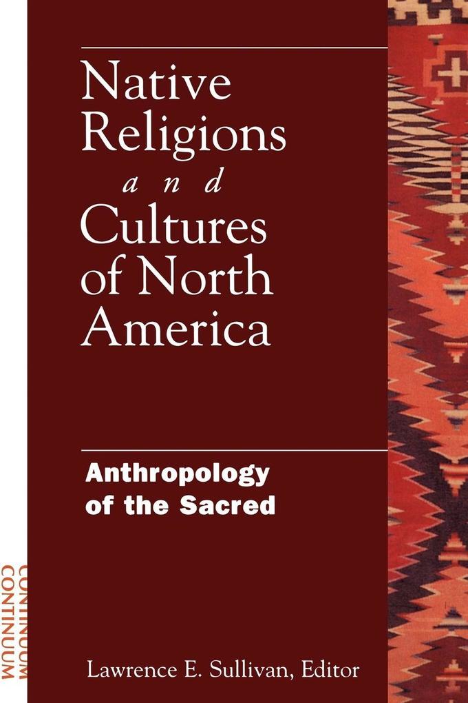 Native Religions and Cultures of North America