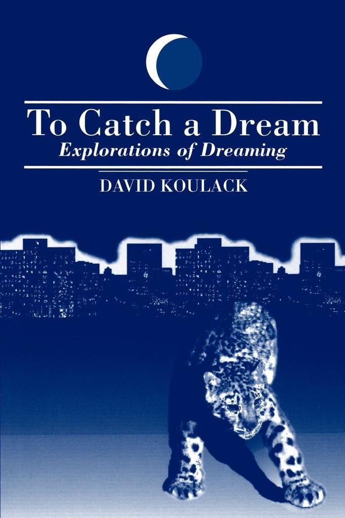 To Catch A Dream