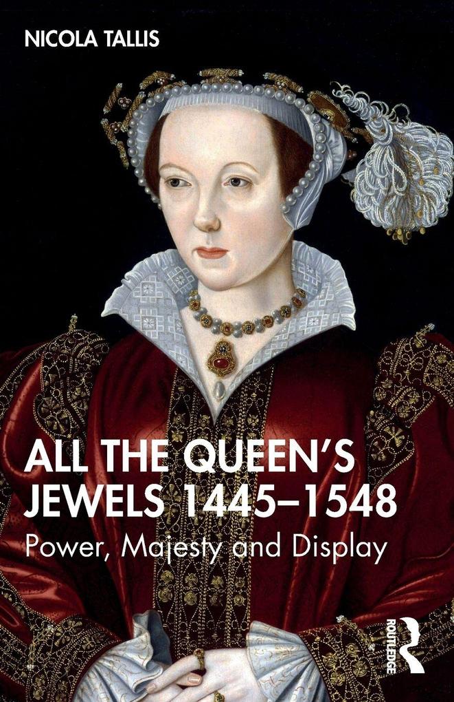All the Queen's Jewels 1445-1548