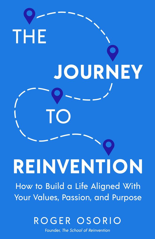 The Journey To Reinvention