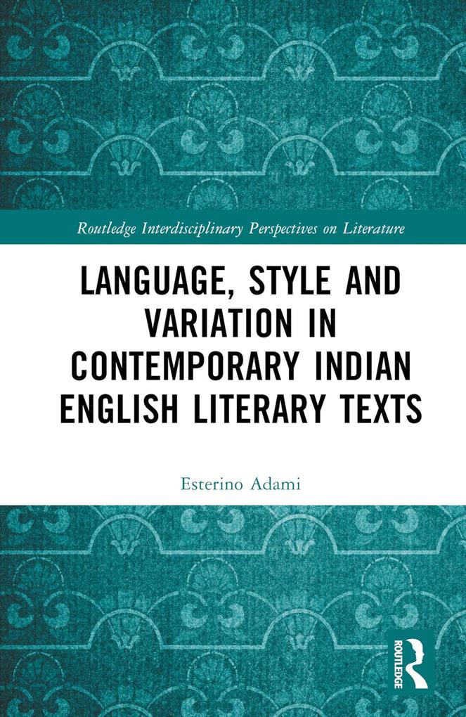Language Style and Variation in Contemporary Indian English Literary Texts