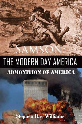 Samson The Modern Day America