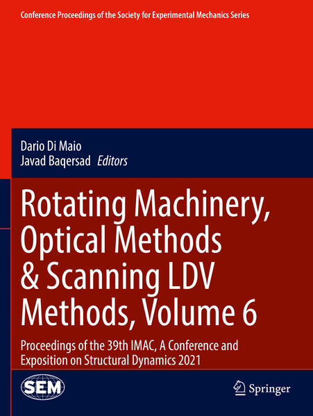 Rotating Machinery Optical Methods & Scanning LDV Methods Volume 6