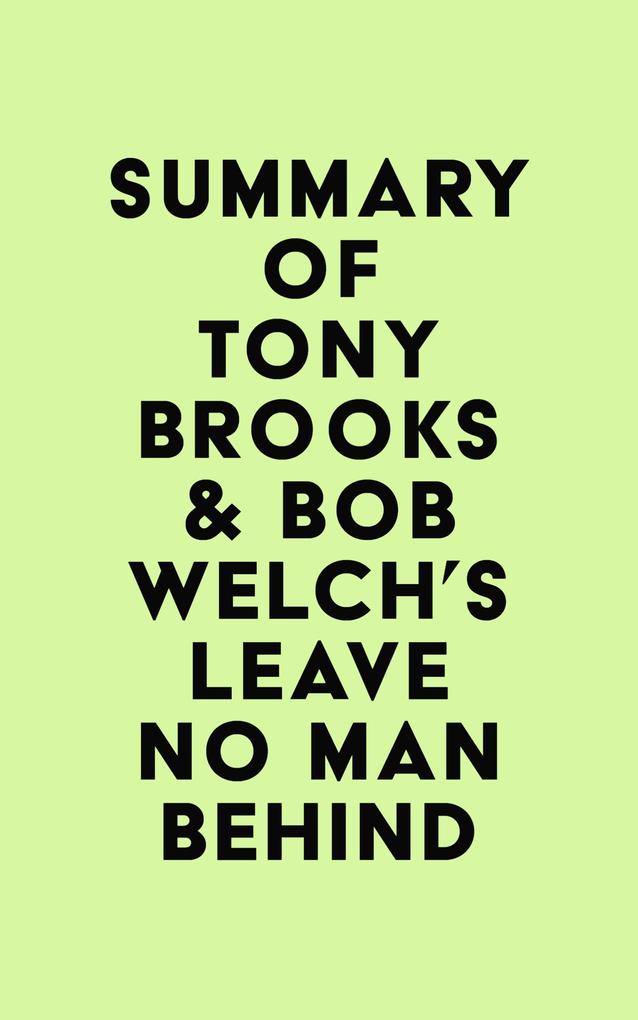 Summary of Tony Brooks & Bob Welch‘s Leave No Man Behind