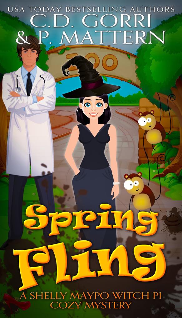 Spring Fling (A Shelly Maypo Witch PI Cozy Mystery #1)