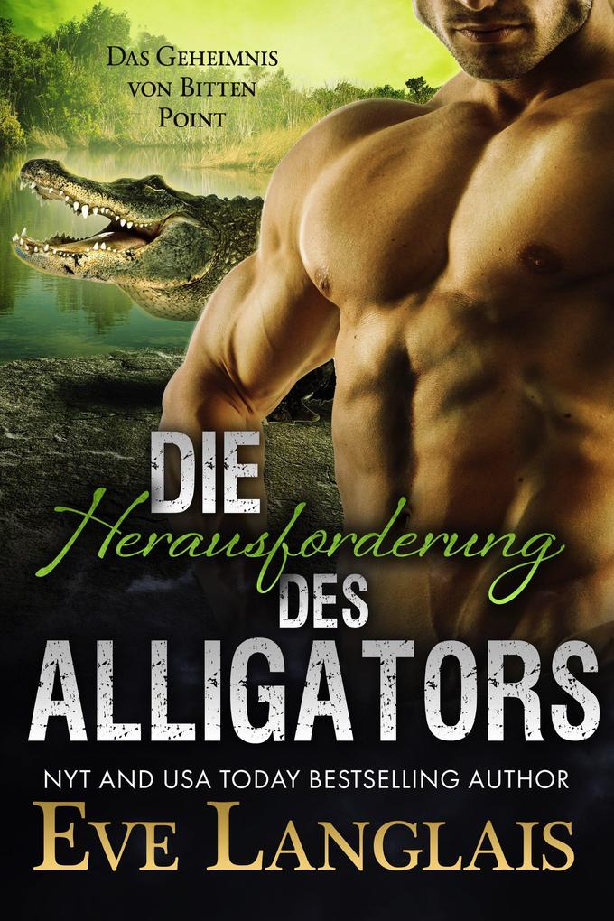 Die Herausforderung des Alligators (Das Geheimnis von Bitten Point #4)