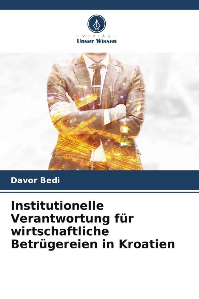 Institutionelle Verantwortung für wirtschaftliche Betrügereien in Kroatien