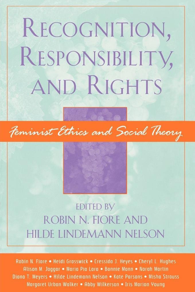 Recognition Responsibility and Rights