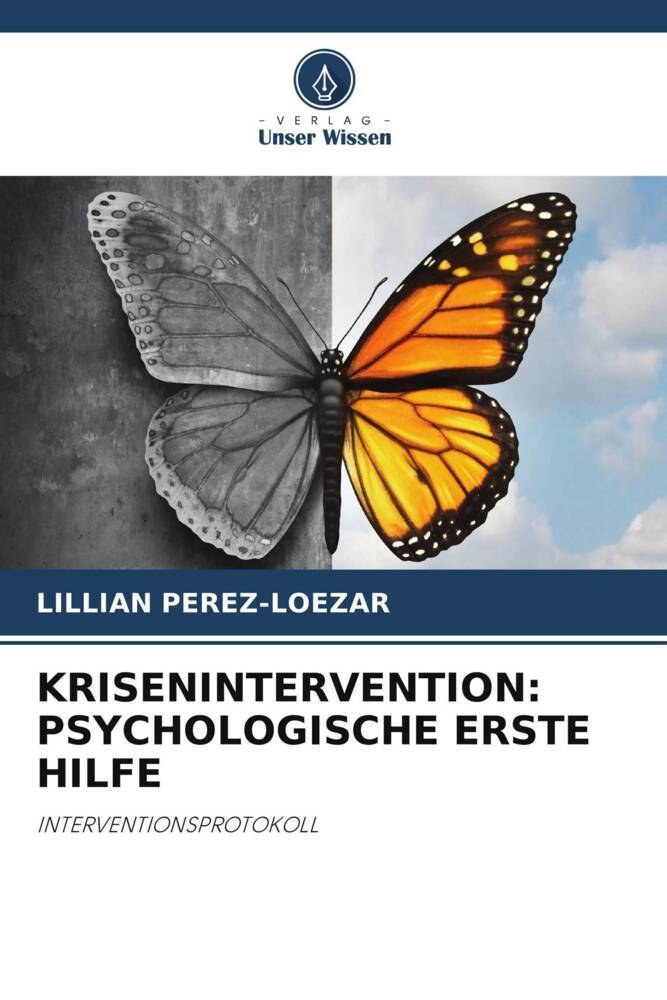 KRISENINTERVENTION: PSYCHOLOGISCHE ERSTE HILFE