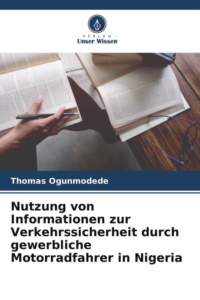 Nutzung von Informationen zur Verkehrssicherheit durch gewerbliche Motorradfahrer in Nigeria